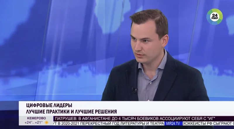 Arseniy Scheltsin – Mir 24, Digital Leaders